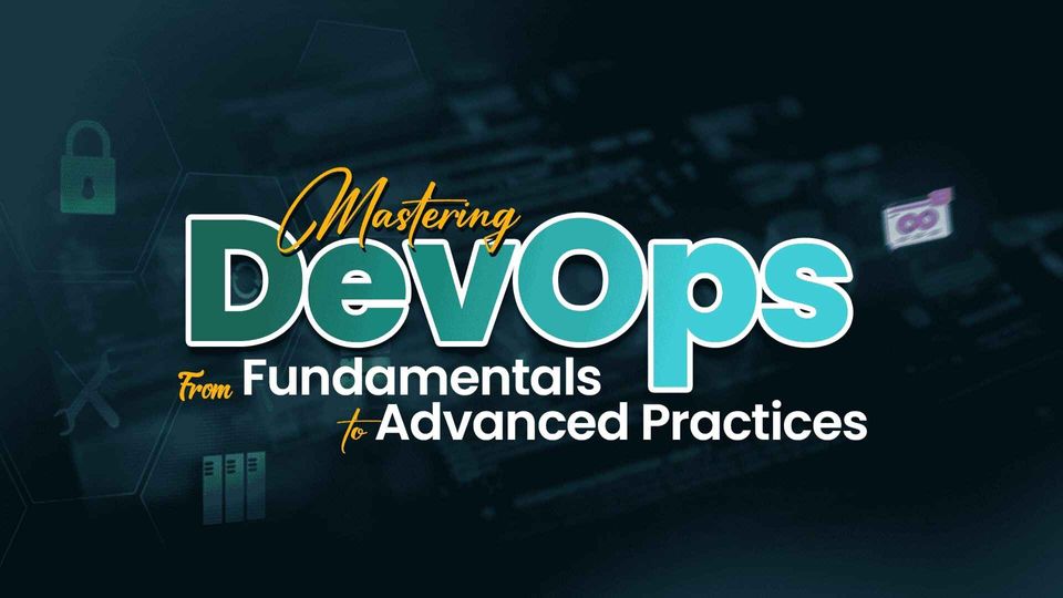 Mastering DevOps